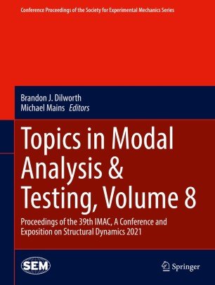 Topics in Modal Analysis & Testing, Volume 8: Proceedings of the 39th IMAC