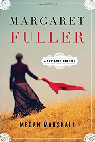 Margaret Fuller: A New American Life