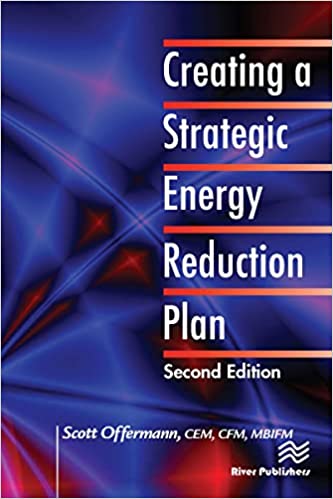 Creating a Strategic Energy Reduction Plan, 2nd Edition