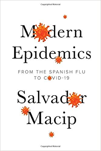 Modern Epidemics: From the Spanish Flu to COVID 19