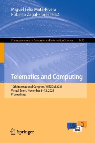 Telematics and Computing: 10th International Congress, WITCOM 2021, Virtual Event, November 8-12, 2021, Proceedings