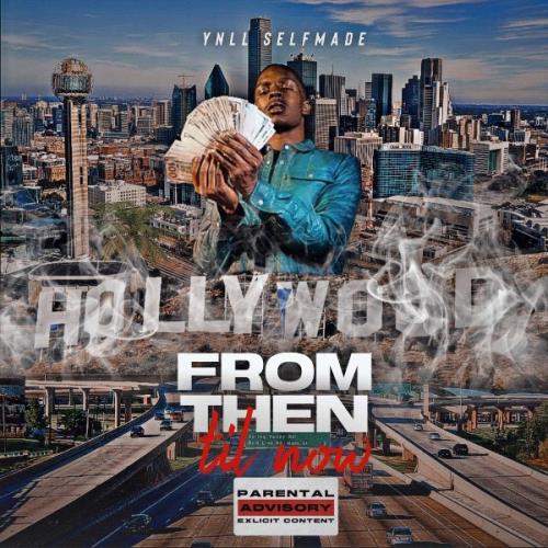 VA - Ynll SelfMade - From Then Til Now (2021) (MP3)