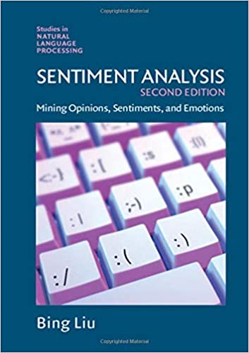 Sentiment Analysis: Mining Opinions, Sentiments, and Emotions Ed 2