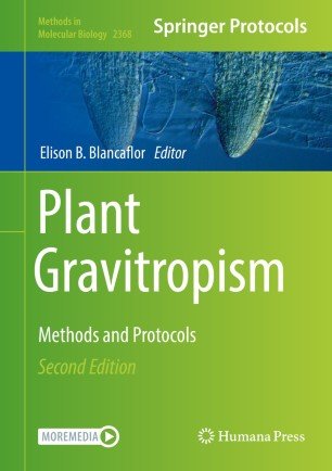 Plant Gravitropism Methods and Protocols, second edition