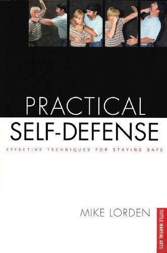 Practical Self Defense: Effective Techniques for Staying Safe (Tuttle Martial Arts)