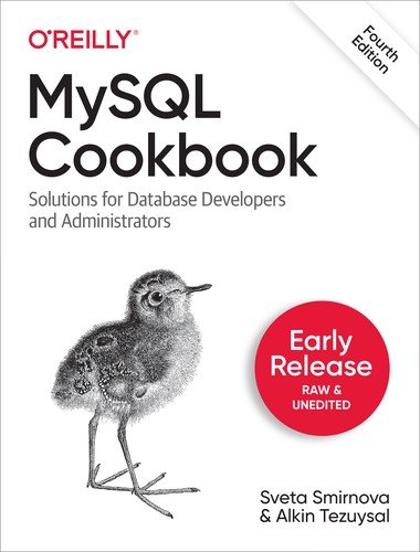 MySQL Cookbook, 4th Edition (Second Early Release)