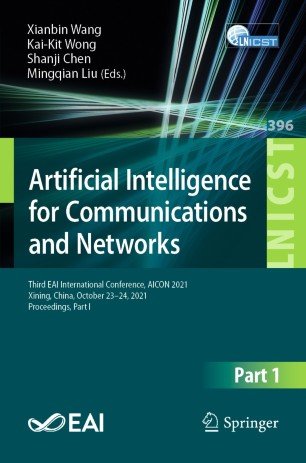 Artificial Intelligence for Communications and Networks: Third EAI International Conference