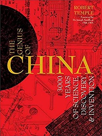 The Genius of China: 3,000 Years of Science, Discovery, and Invention, 3rd Edition