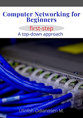 Computer Networking for Beginners: first step (a top down approach)