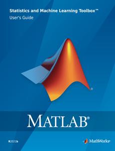 MATLAB Statistics and Machine Learning Toolbox User's Guide (2021)