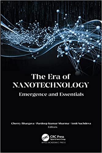 The Era of Nanotechnology: Emergence and Essentials