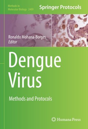Dengue Virus: Methods and Protocols