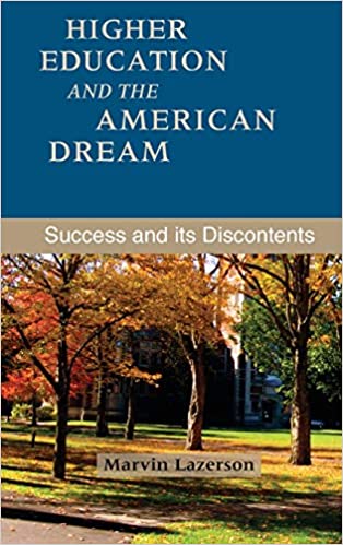 Higher Education and the American Dream: Success and Its Discontents