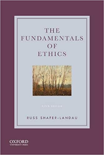 The Fundamentals of Ethics, 5th Edition