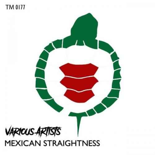 VA - Mexican Straightness (2021) (MP3)