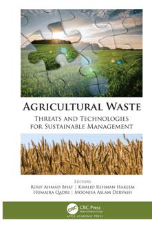 Agricultural Waste : Threats and Technologies for Sustainable Management