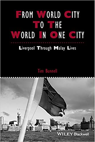 From World City to the World in One City: Liverpool through Malay Lives [EPUB]