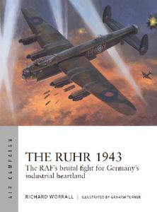 The Ruhr 1943: The RAF's brutal fight for Germany's industrial heartland (Osprey Air Campaign 24)
