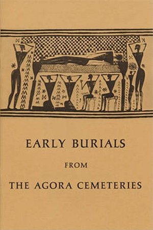 Early Burials From the Agora Cemeteries