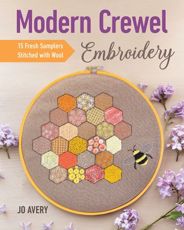 Modern Crewel Embroidery: 15 Fresh Samplers Stitched with Wool