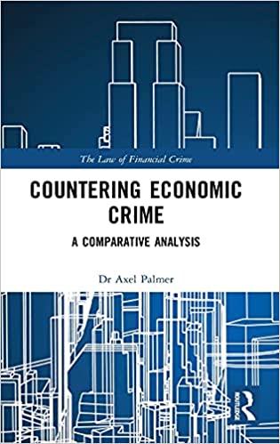 Countering Economic Crime: A Comparative Analysis