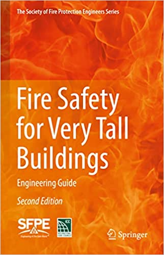 Fire Safety for Very Tall Buildings: Engineering Guide, 2nd Edition