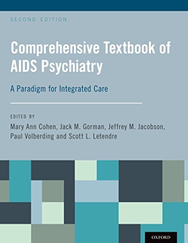 Comprehensive Textbook of AIDS Psychiatry: A Paradigm for Integrated Care, 2nd Edition