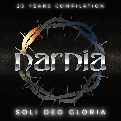 Narnia - Soli Deo Gloria - 25 Years Compilation (Remastered 2021)