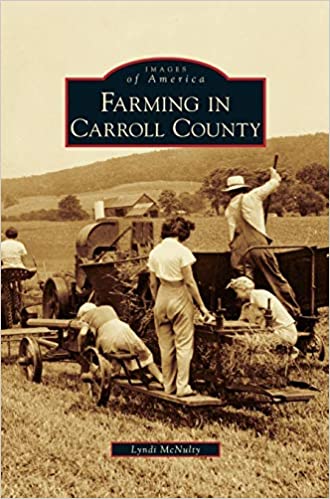 Farming in Carroll County (Images of America)