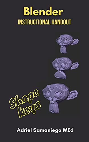 Blender Instructional Handouts: How to Animate with Shape Keys