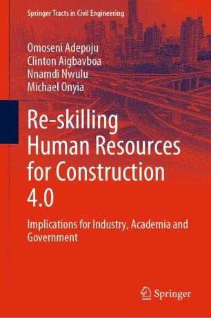Re skilling Human Resources for Construction 4.0