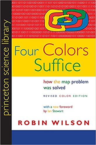 Four Colors Suffice: How the Map Problem Was Solved   Revised Color Edition
