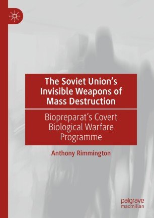 The Soviet Union's Invisible Weapons of Mass Destruction