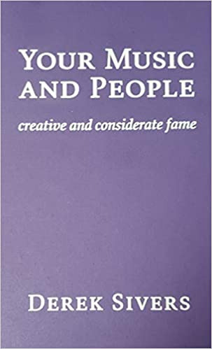 Your Music and People: Creative and Considerate Fame