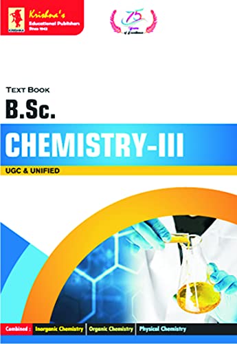 Krishna's   B.Sc. Chemistry III, Edition 3B
