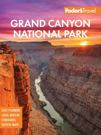 Fodor's InFocus Grand Canyon National Park (Full color Travel Guide), 10th Edition