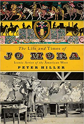 The Life and Times of Jo Mora: Iconic Artist of the American West