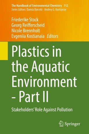 Plastics in the Aquatic Environment   Part II: Stakeholders' Role Against Pollution