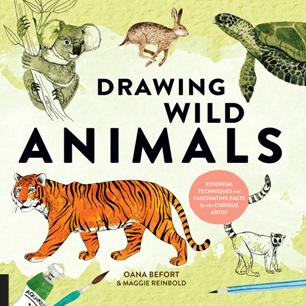 Drawing Wild Animals : Essential Techniques and Fascinating Facts for the Curious Artist (True PDF)