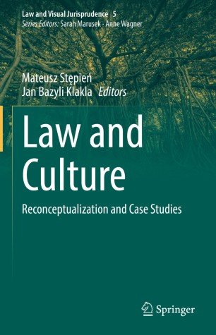 Law and Culture: Reconceptualization and Case Studies