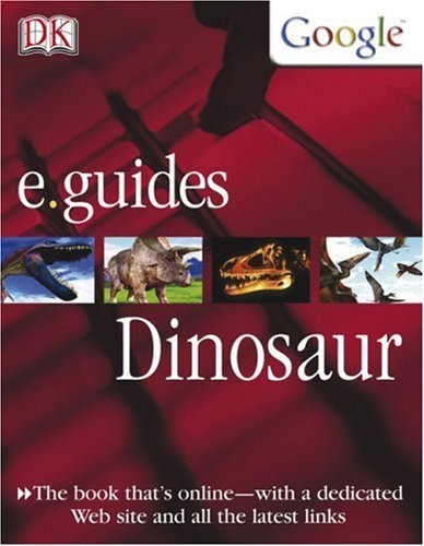 Dinosaur [DK E.guides]