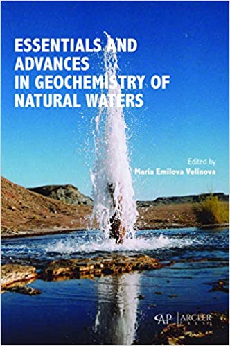 Essentials and Advances in Geochemistry of Natural Waters