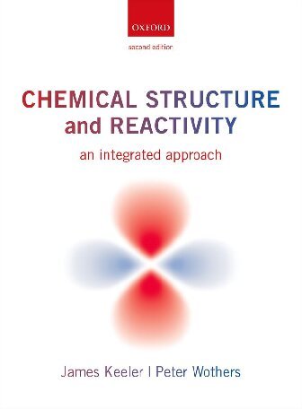 Chemical Structure and Reactivity: An Integrated Approach, 2nd edition