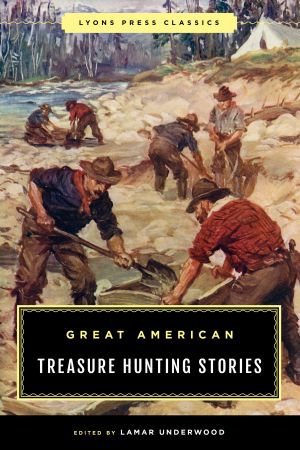 Great American Treasure Hunting Stories