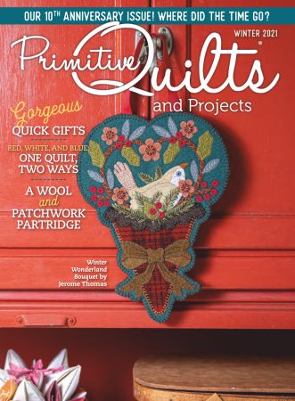 Primitive Quilts and Projects   Winter 2021