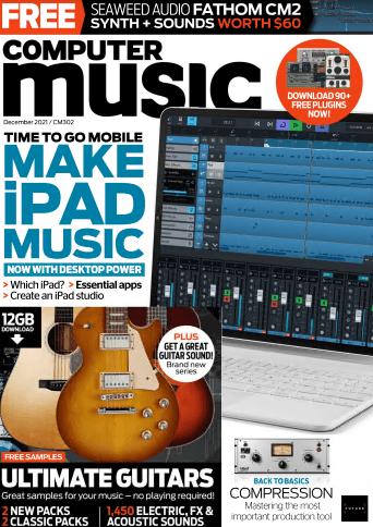 Computer Music   Issue 302, December 2021
