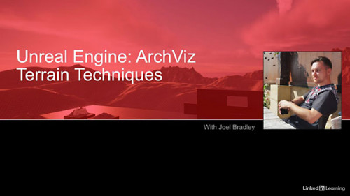 LinkedIn Learning - Unreal Engine ArchViz Terrain Techniques