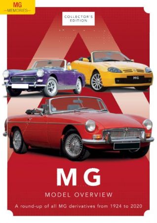 MG Memories   Issue 1   MG Model Overview   2020