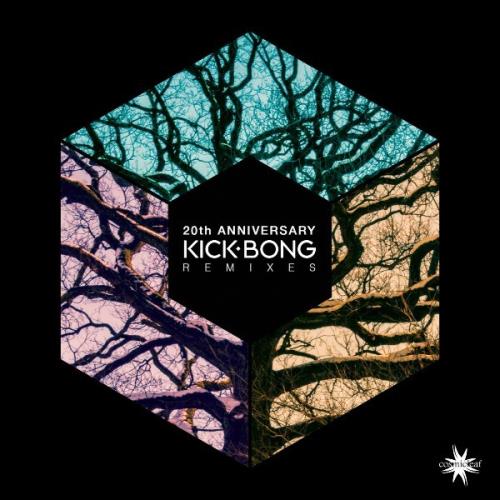 VA - Kick Bong - 20th Anniversary Remixes (2021) (MP3)