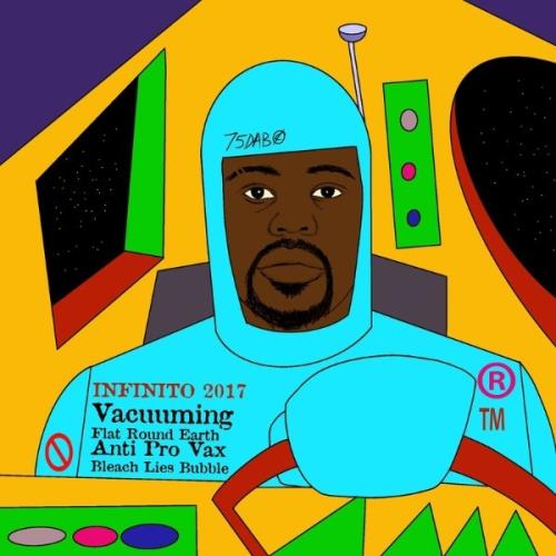 VA - Infinito 2017 - Vacuuming Flat Round Earth Anti Pro Vax Bleach Lies Bubble (2021) (MP3)